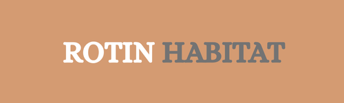 ROTIN HABITAT
